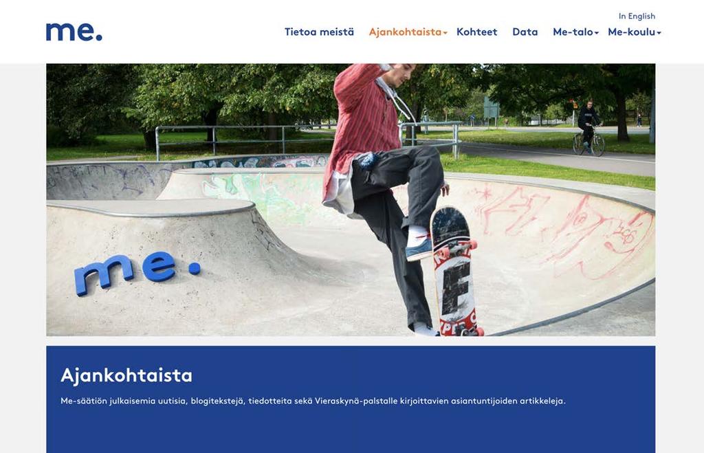 Yhdessä olemme me. Monilla Me-säätiön tukemilla kohteilla (ks.