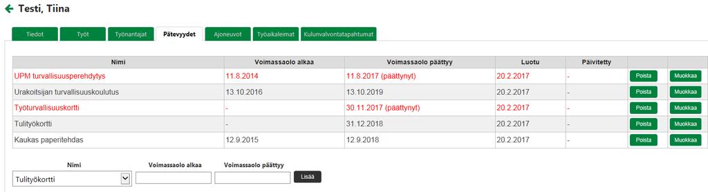 Työntekijätiedot 1. Työntekijän pätevyydet voit tarkistaa ja päivittää Pätevyydet-välilehdellä 2.