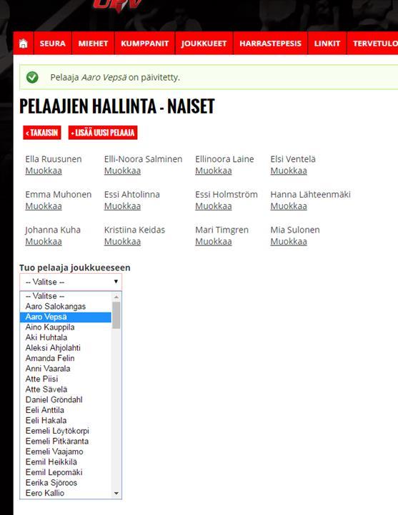 10 Kuva 9. Olemassaolevan pelaajan lisääminen joukkueeseen 4.