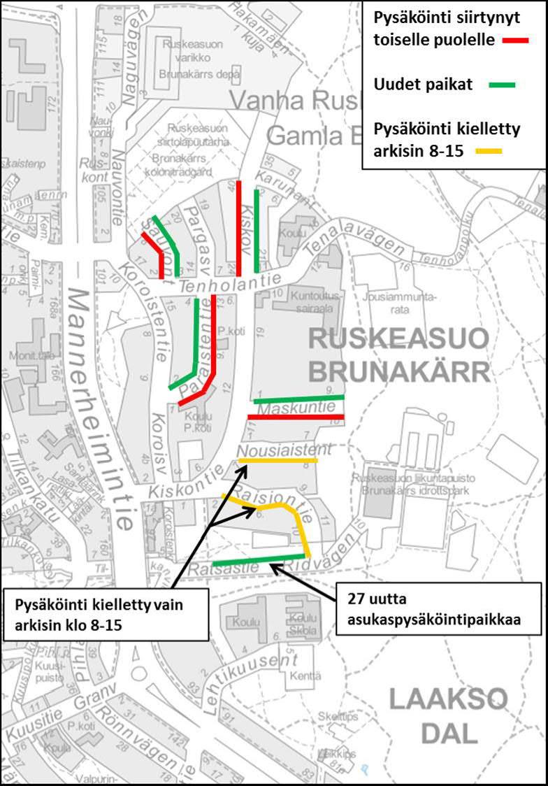 Pysäköintikokeilu ulottui syksyn 2016 alustavassa suunnitelmassa: Sauvontielle (pysäköinnin siirto kadun itäpuolelle) Kiskontien pohjoisosaan (pysäköinnin siirto kadun itäpuolelle) Paraistentien