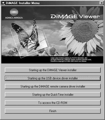 Automaattinen asennus Aseta DiMAGE software CD-ROM asemaan ennen kameran liittämistä tietokoneeseen. DiMAGE installer menu avautuu automaattisesti.