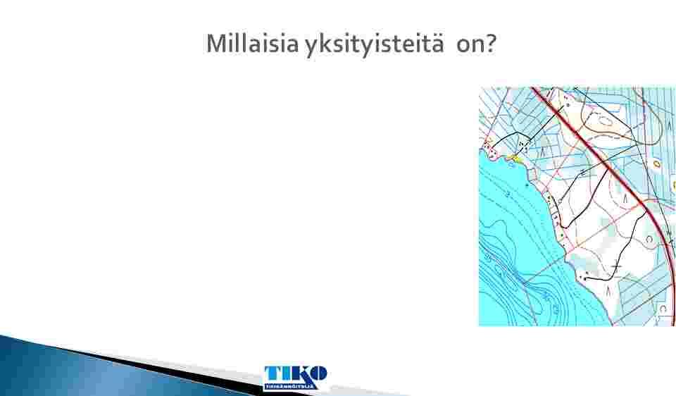 järjestäytymätön YksTL koskee osin ei avustuksia kunnalta tai valtiolta voi pitää kokouksia päättää tienpidosta yksimielisesti