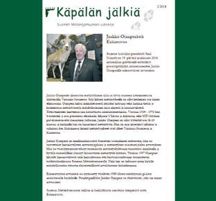 46 Julkaisutoiminta Museon uutiskirje Käpälän jälkiä julkaistiin vuoden aikana kahdesti. Uutiskirjeen ulkoinen formaatti muuttui noudattelemaan uusien kotisivujen ilmettä.