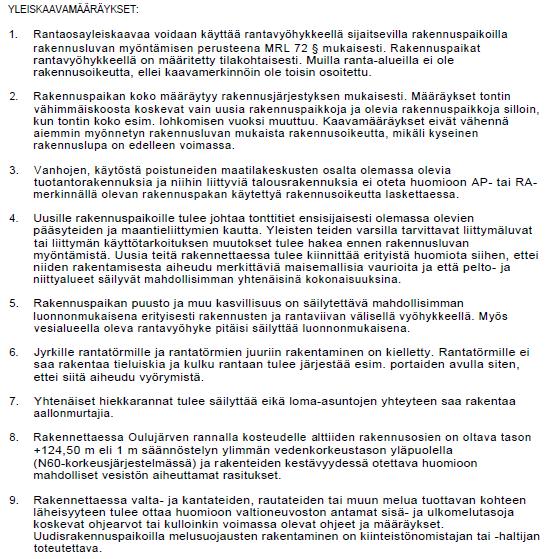 Lisäksi on määrätty jätevesien käsittelystä kulloinkin voimassa olevien säännösten