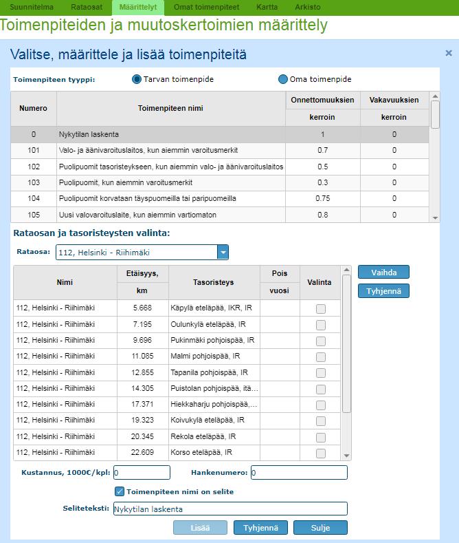 toimenpiderivi, painike Muokkaa avaa samanlaisen ikkunan - Toimenpiteen määrittely on tarkemmin kuvattu sivulla 5 -