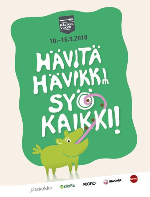 Ruoan tuotanto ja kulutus Ruokahävikin vähentämiseksi kampanjoitiin yhteistyössä koulujen, Savoniaammattikorkeakoulun, Servican ja Jätekukon kanssa. Yhteistyötä jatketaan vuonna 2019.