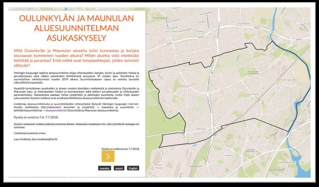 Yleistä Kysely toteutettiin karttapohjaisena verkkokyselynä käyttäen Mapita Oy:n Maptionnaire-palvelua (https://app.maptionnaire.