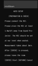 AUTO SETUP (IntelliBeam) Tämä tietue tulee näkyviin, kun kytket IntelliBeam-mikrofonin laitteeseen. Mittauksen aikana toistuvat testiäänet ovat kovia.