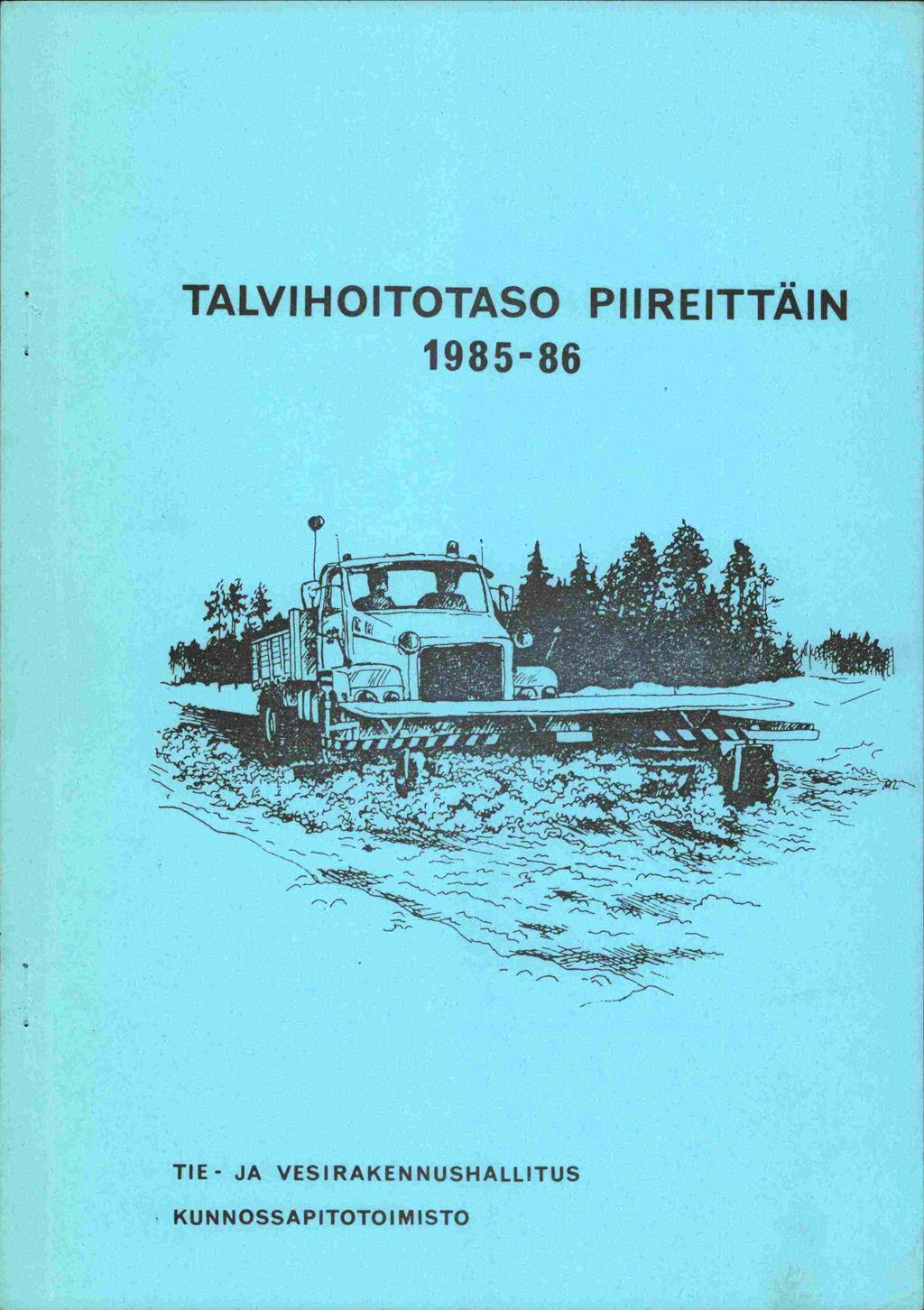 TALVIHOITOTASO PIIREITTÄIN 1985-86 - _ TIE-