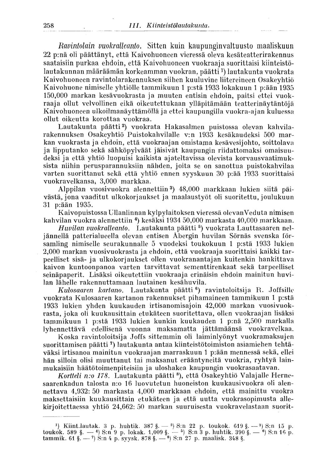 244 III. K i inte istölautakunta. 258 Ravintolain vuokralleanto.