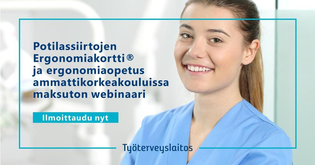 Ergonomiaopetuksen toteutus vaihtelee suuresti eri sote-alan oppilaitosten välillä sekä ammatillisessa että ammattikorkeakoulussa Potilassiirtojen Ergonomiakortti -koulutus pakollisena /