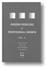 3 e 7,50 e Modern Modeling of Professional Growth kuvaa uusia kasvatustieteen tutkimusmenetelmiä ja esittelee niiden käyttöä tutkijalle käytännön sovelluksin ja esimerkein.