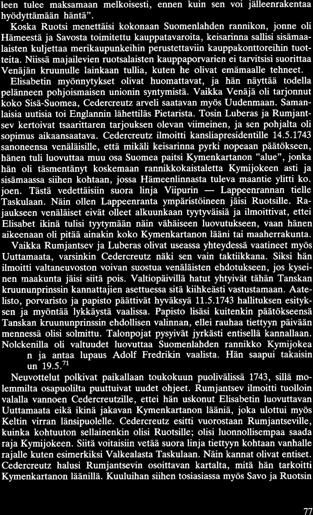 leen tulee maksamaan melkoisesti, ennen kuin sen voi jälleenrakentaa hyödyttämään häntä".