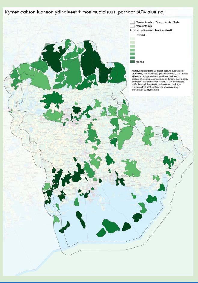 Sini viherrakenne: luonnon ydinalueet Aineistot: Rakenteellinen: CORINE Land Cover (CLC) 2012 paikkatietoaineisto Laadullinen: Valtakunnan metsien inventointi (MVMI) 2013 (Luonnonvarakeskus LUKE),