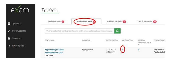 Opiskelijan vastaus kypsyysnäytteeseen löytyy työpöydältä "Arvioitavat tentit" välilehdeltä. Arvioimatta sarakkeessa näkyy arvioimattomien tenttien määrä (1).