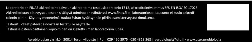 com Selosteen sisältö: rakennusmateriaalinäytteen laimennusviljely 12 kpl Tiedot näytteenotosta: Kohde: L19254/Kuovin Päiväkoti, Kaarina Näytteenottaja: Sami Nyström, Veikko Vaskelainen