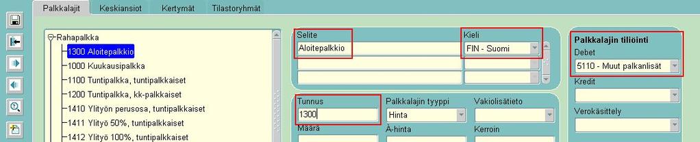 13(30) Uuden aloitepalkkio-palkkalajin perustaminen Jos aloitepalkkion palkkalajia ei löydy vielä Palkkalajit-rekisteristä, aloitetaan perustamalla uusi palkkalaji normaalille aloitepalkkiolle, mikä