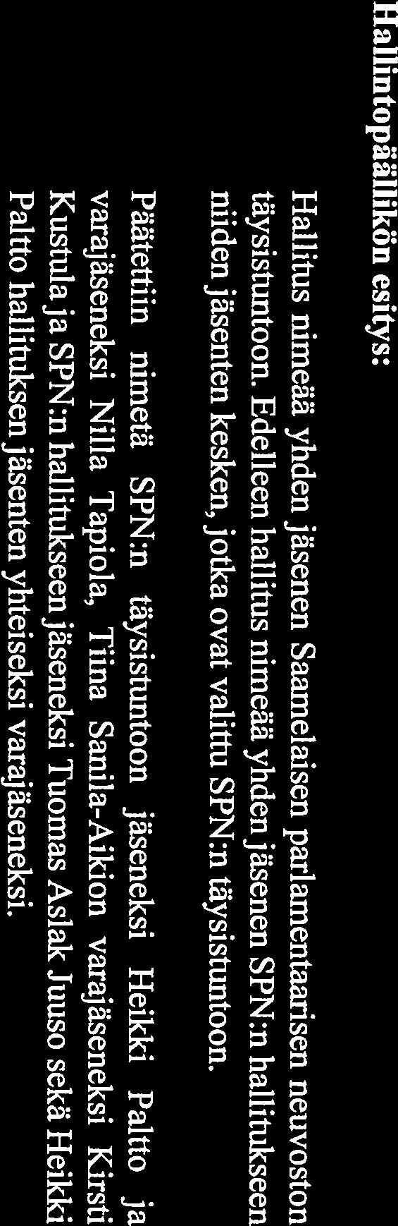 Siihen kuuluvat saamelaiskäräjien poliittiset johtajat. Kolme (3) muuta jäsentä valitsee Saamelainen parlamentaarinen neuvosto siten, että eli kunkin maan saamelaiskäräjistä on yksi (1) edustaja.