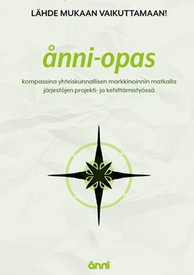 päihdekasva-tukseen -somekampanjakuvat (suomi, ruotsi, venäjä, somali, eng-lanti)  -Suomen tärkein talk show -materiaali (Joensuun