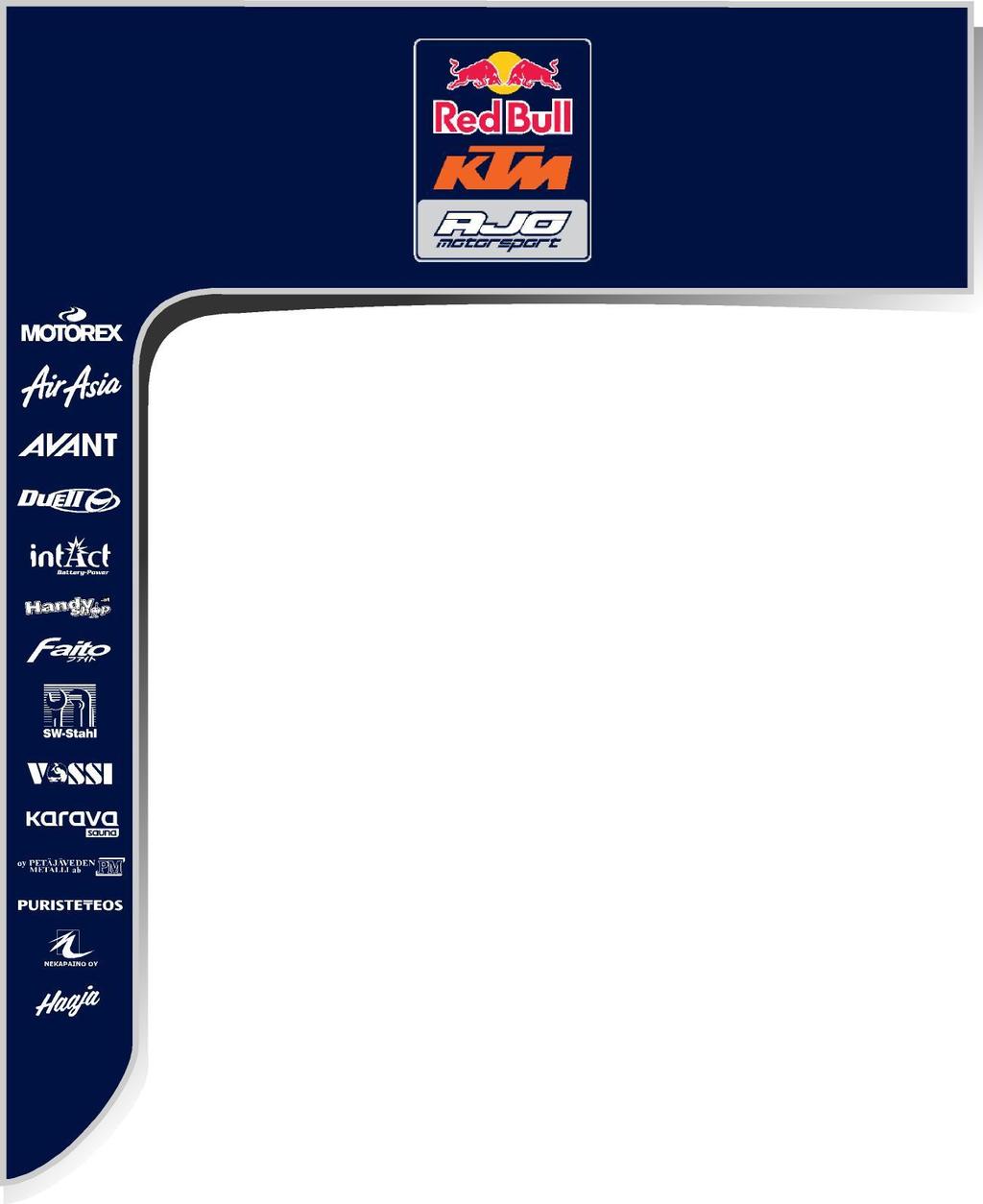 AJO MOTORSPORT Press release 2012-04-03 Red Bull KTM Ajo Factory Racing kovalla kolmikolla MM-sarjaan Qatarissa sunnuntaina iltakilpailulla käynnistyvä MotoGP-sarjan Moto3-luokka merkitsee Red Bull