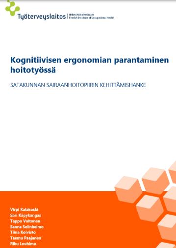 Kognitiivisen ergonomian parantaminen hoitotyössä.