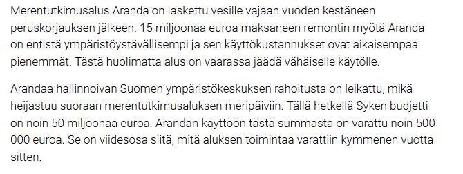 kartoittaa uusia käyttäjiä Itämeren alueelta Arandaa tarvitaan erityisesti Itämeren tilan seurantaa varten (EU- ja HELCOM-velvoitteet) Itämeren tilan parantamiseen