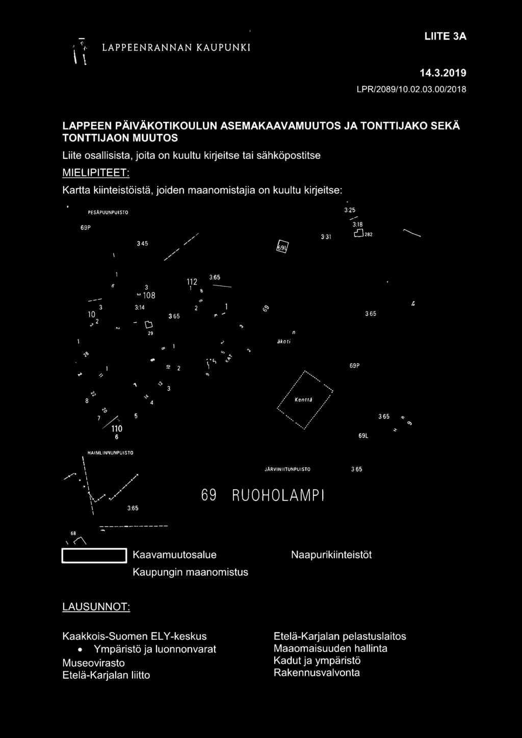 maanomistus Naapurikiinteistöt LAUSUNNOT: Kaakkois-Suomen EL Y-keskus Ympäristö ja