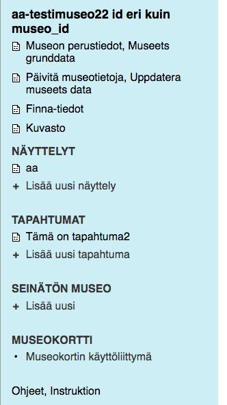 Finna-tietojen lisääminen museotietokantaan Kirjaudu museotietokantaan osoitteessa https://museot.fi/nayttelykalenteri/login/index.