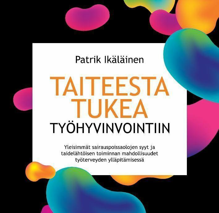 Taiteesta tukea työhyvinvointiin Taiteen edistämiskeskuksen toimittamassa materiaalikoonnissa tarkastellaan taidelähtöisiä menetelmiä työhyvinvointia edistävänä ja ennaltaehkäisevänä taidetoimintana