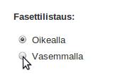 Siirry "Ulkoasu" -välilehdelle ja valitse haluamasi puoli "Fasettilistaus"-kohdassa.