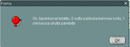 Palkanlaskentaan tietoja luettaessa siirrytään onnistuneen sisäänluvun jälkeen Palkanlaskentaan (Palkat > Palkanlaskenta) ja valitaan sitten