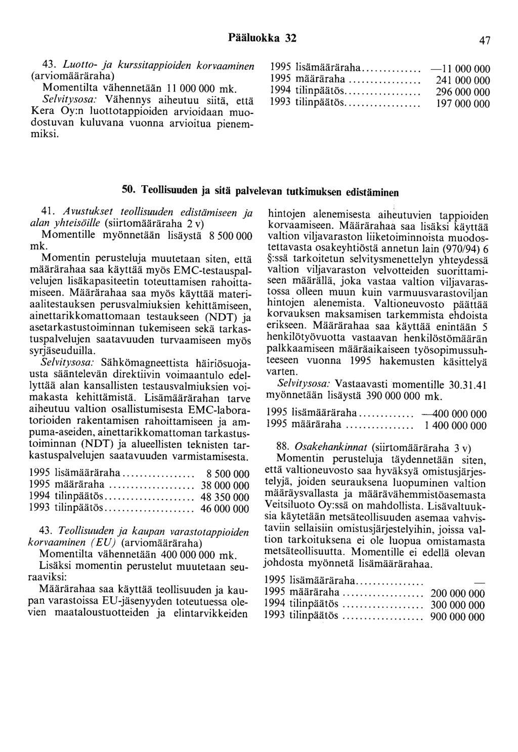Pääluokka 32 47 43.