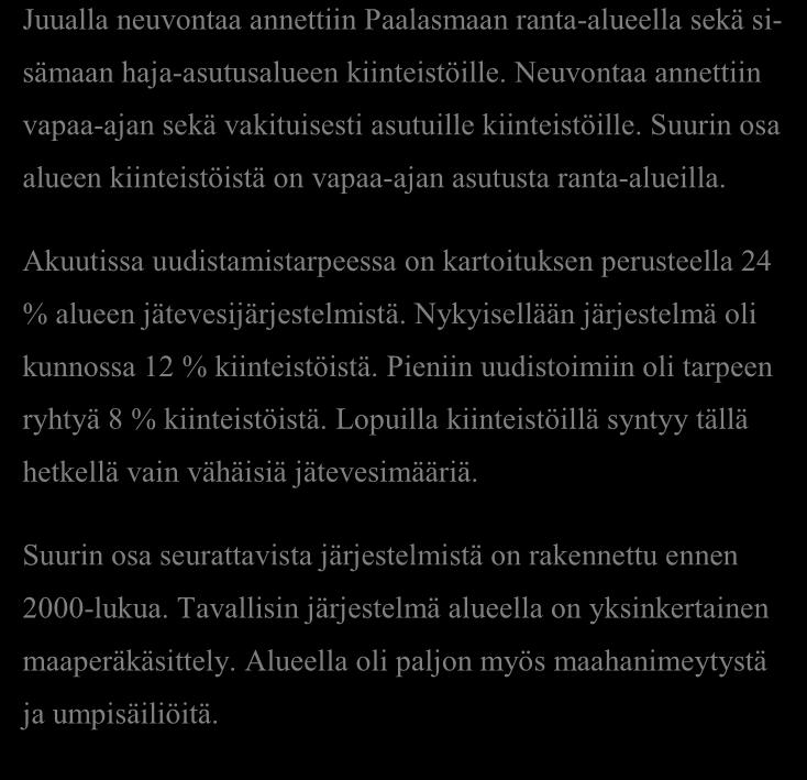 Jässi-jätevesihanke Pohjois-Karjala Aluekortit 2017 LIITE 2 / 2 (10) Paalasmaa / Juuka 69 / 2017 JÄSSI 2017 Pohjois-Karjala Aluekortisto x x Pohjavesialue Ranta-alue Taajaan asuttu alue Tavallinen
