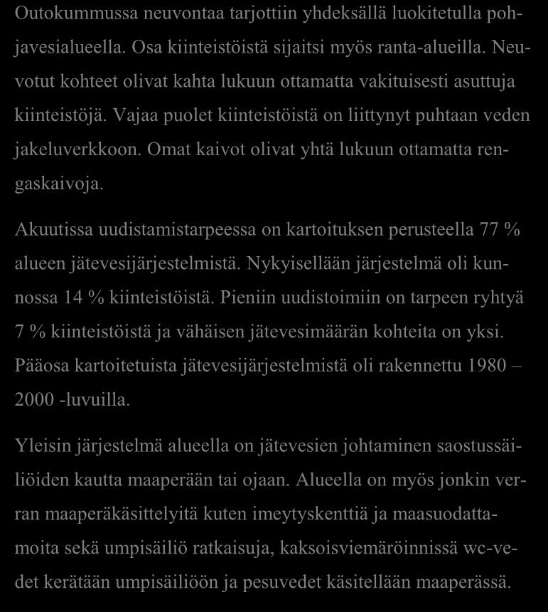 Jässi-jätevesihanke Pohjois-Karjala Aluekortit 2017 LIITE 2 / 10 (10) Pohjavesialueet / Outokumpu 77 / 2017 JÄSSI 2017 Pohjois-Karjala Aluekortisto x x x x Pohjavesialue Ranta-alue Taajaan asuttu