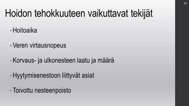 Ennen hoidon aloitusta lääkäri määrää hoitoajan, veren virtausnopeuden, korvaus- ja ulkonesteen laadun ja määrän, hyytymisenestoon liittyvät asiat sekä toivotun nesteenpoiston.