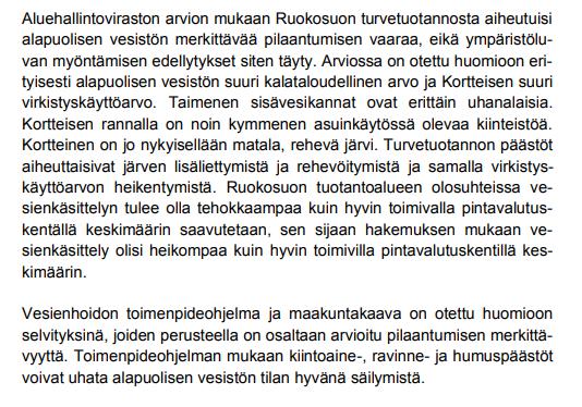 12 Kärppäsuo 4436 Vaihemaakuntakaavassa on osoitettu Kärppäsuon 4436 turvetuotantoalue Ähtärinjärven itäpuolelle linnuntietä noin yhden kilometrin etäisyydelle rannasta.
