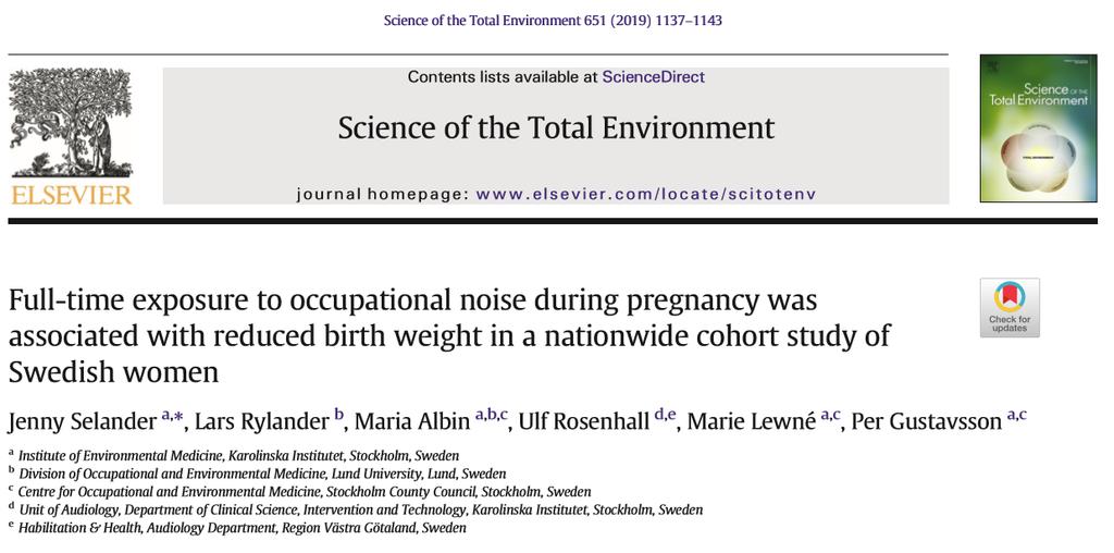 Exposure to high (>85 dba) levels of occupational noise throughout the pregnancy (full time workers) was associated with an increased risk of the child being born small for