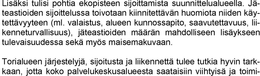 Maisemallinen erityisyys tulee esitmalla. vam