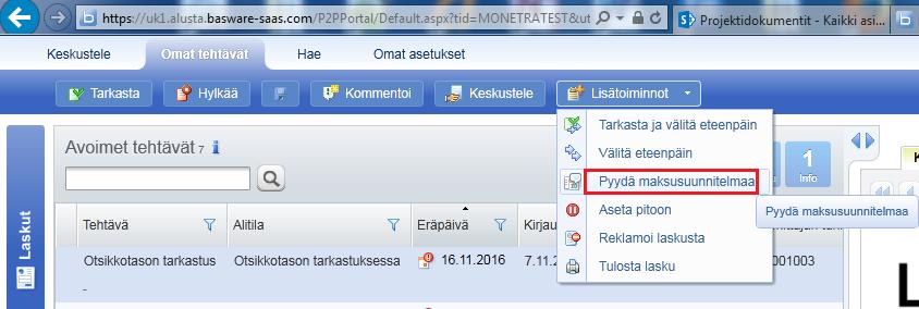 2.7 Maksusuunnitelmien luontipyyntöjen seuranta Laskujen tarkastajat ja hyväksyjät voivat pyytää, että jatkossa tietyn toimittajan laskut käsiteltäisiin aikaperusteisen maksusuunnitelman avulla