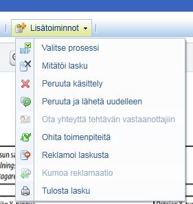 Reklamointi Virheellisestä laskusta voi tehdä reklamaation toimittajalle P2P-järjestelmän kautta Lisätoiminnot valikosta Reklamoi laskusta toiminnolla. Reklamoinnin kautta voi myös esim.