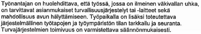 2.4.Psykososiaalinen kuormitus Henkilöstölle tehdään kysely työssäjaksamisesta ja psykososiaalisesta kuormituksesta.