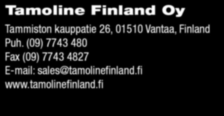 fi www.tamolinefinland.fi TOIMISTO Jorma Laine Laskutus Toimitusjohtaja 040 573 1600 Laskutus (09) 774 3480 jorma.