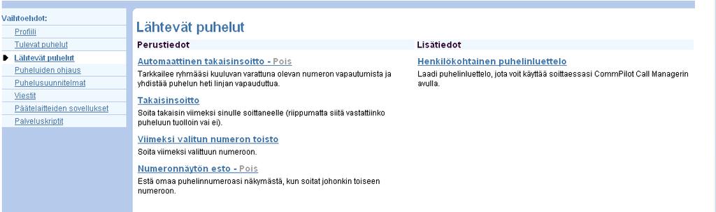 Profiili Käyttäjät Tulevat puhelut - Valikoiva hylkääminen Valikoiva puhelun hylkäys" on toiminto, jonka avulla käyttäjä voi olla ottamatta vastaan tiettyjen ehtojen mukaisia puheluita.