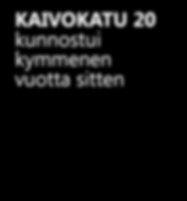 KAIVOKATU 20