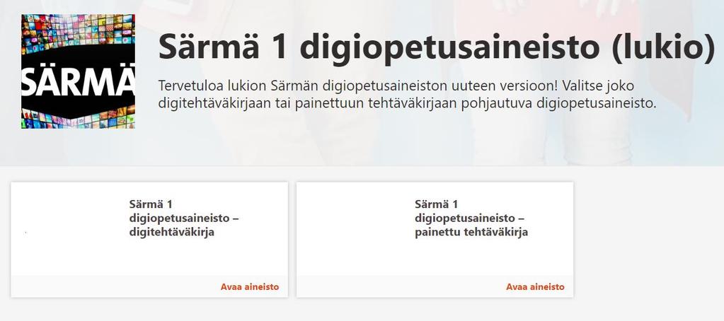 Aiemmin Särmän digiopetusaineistoissa oli sekä painetun tehtäväkirjan sisällöt ja digitehtäväkirjan sisällöt.