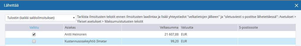 Yksityiskohtaisuus-kentän vaihtoehdot: - Tilikohtainen (=laskuittain), maksumuistutuksessa on eritelty erääntyneet laskut laskuittain - Yleinen (=asiakkaittain), näyttää maksumuistutuksessa vain