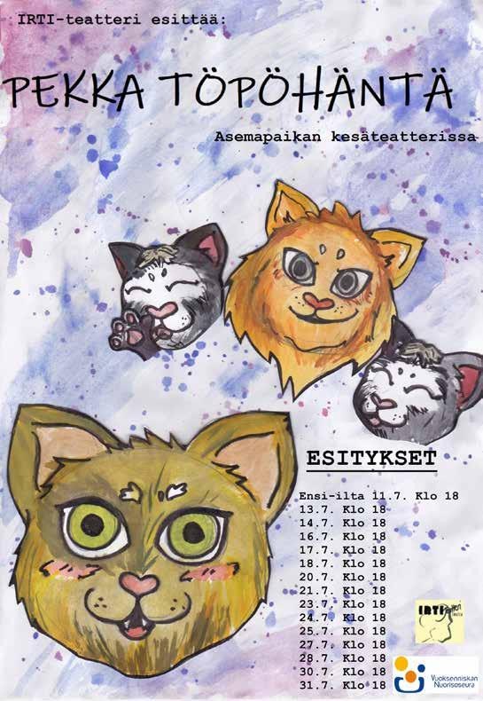 JOOJA JA KOUVOLAN KULTTUURITALOT YLPEÄNÄ ESITTÄVÄT 12.7. klo 18.00 14.7. klo 15.00 17.7. klo 18.00 19.