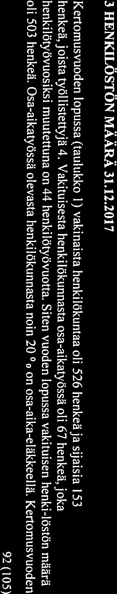 Peruspatvelukuntayhtyma Selänteen strategian mukaisesti kunta ht man tehtävänä on palvelurakenteesta huolehtiminen yhdistämällä erillisten organisaatioiden, yksikoiden ja toimijoiden voirnavarat