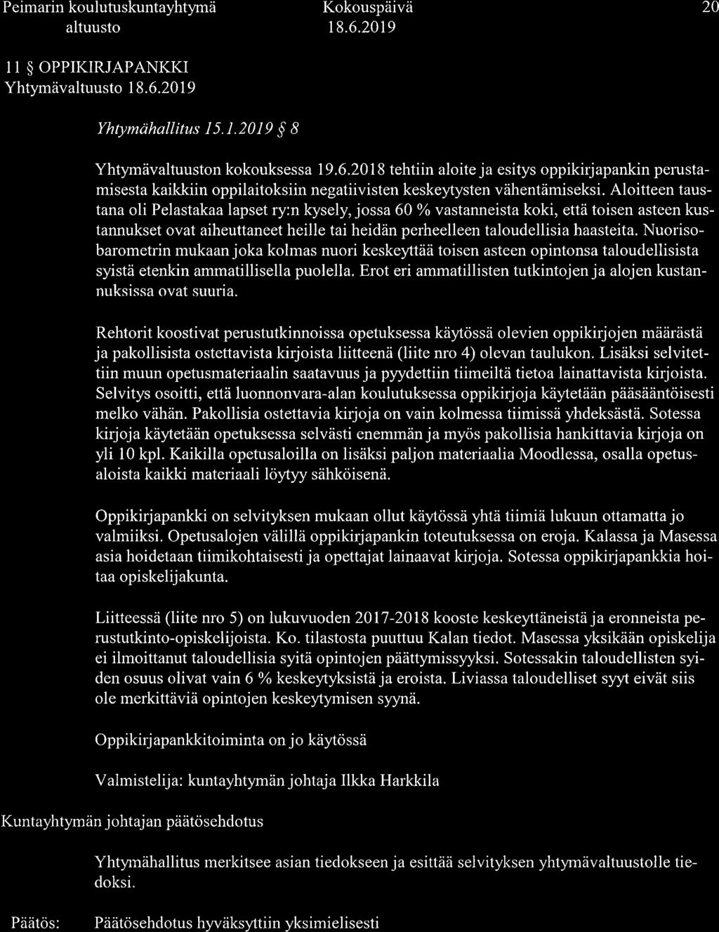 Peimarin koulutuskuntayhtymä altuusto 1t $ OPPIKTRJAPANKKI Yht nnävaltuusto I 8.6.