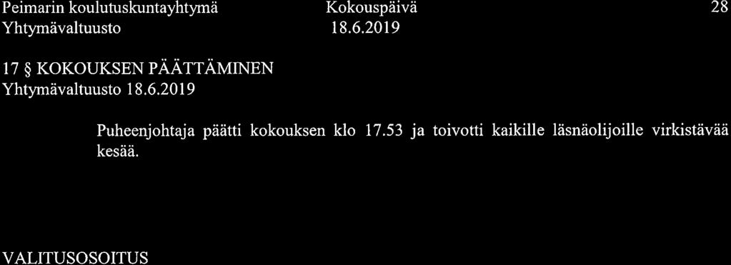 Peimarin koulufuskuntayhtymä Yhtymävaltuusto 17 $ KOKOUKSEN päärrävtnen Yhtymävaltuusto 28